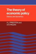 The Theory of Economic Policy di A. J. Preston, A. R. Pagan edito da Cambridge University Press