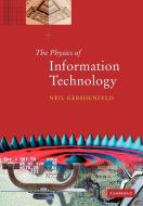 The Physics of Information Technology di Neil Gershenfeld edito da Cambridge University Press