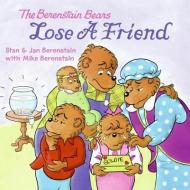 The Berenstain Bears Lose a Friend di Stan Berenstain, Jan Berenstain edito da TURTLEBACK BOOKS