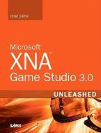 Microsoft Xna Game Studio 3.0 Unleashed di Chad Carter edito da Pearson Education (us)