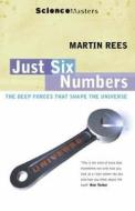 Just Six Numbers di Martin J. Rees edito da Orion Publishing Co