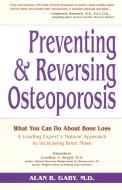 Prevent/Reversing Osteoporosis di Alan Gaby edito da Random House USA Inc
