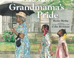 Grandmama's Pride di Becky Birtha edito da ALBERT WHITMAN & CO