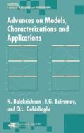 Advances on Models, Characterizations and Applications di N. Balakrishnan edito da Chapman and Hall/CRC