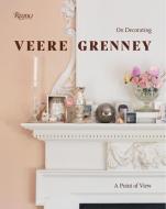 Veere Grenney di Veere Grenney, Hamish Bowles edito da Rizzoli International Publications