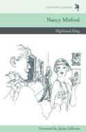 The Highland Fling di Nancy Mitford, Julian Fellowes edito da Capuchin Classics