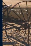 Weekly News Bulletin; 29 edito da LIGHTNING SOURCE INC