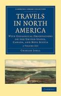 Travels In North America di Charles Lyell edito da Cambridge University Press