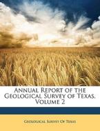 Annual Report Of The Geological Survey O edito da Nabu Press