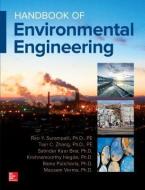 Handbook of Environmental Engineering di Rao Surampalli, Tian C. Zhang, Satinder Kaur Brar, Krishnamoorthy Hegde, Rama Pulicharla, Mausam Verma edito da McGraw-Hill Education