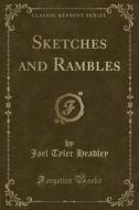 Sketches And Rambles (classic Reprint) di Joel Tyler Headley edito da Forgotten Books