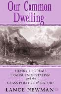 Our Common Dwelling di L. Newman edito da Palgrave Macmillan