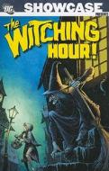 Showcase Presents The Witching Hour edito da Dc Comics