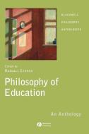 Philosophy of Education Anthology di Curren edito da John Wiley & Sons