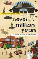 Never In A Million Years di Jonny Zucker, Ivor Baddiel edito da Orion Publishing Co