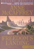 Freedom's Landing di Anne McCaffrey edito da Brilliance Audio