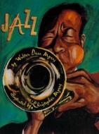 Jazz with CD [With Hardcover Book] di Walter Dean Myers edito da Live Oak Media (NY)