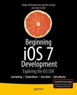 Beginning iOS x Development di Jack Nutting, David Mark, Jeff LaMarche, Fredrik Olsson edito da APRESS L.P.