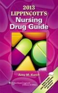 Lippincott's Nursing Drug Guide di Amy M. Karch edito da Lippincott Williams And Wilkins