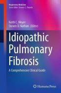 Idiopathic Pulmonary Fibrosis edito da Humana Press