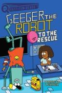 To the Rescue: Geeger the Robot di Jarrett Lerner edito da ALADDIN