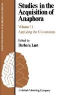 Studies in the Acquisition of Anaphora di Lust Barbara edito da Springer Netherlands