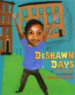 Deshawn Days di Tony Medina, R. Gregory Christie edito da Lee & Low Books