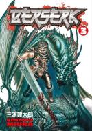 Berserk Volume 3 di Kenturo Miura edito da Penguin Random House Group