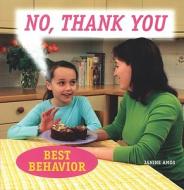 No, Thank You di Janine Amos edito da Windmill Books