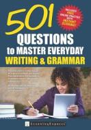 501 Questions to Master Everyday Grammar and Writing di LearningExpress Llc edito da TradeSelect