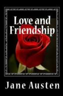 Love and Friendship di Jane Austen edito da Readaclassic.com