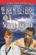 The Shark Who Rode a Seahorse [Mate or Meal 5] (Siren Publishing Classic Manlove) di Scarlet Hyacinth edito da SIREN PUB