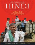 Beginning Hindi di Joshua H. Pien, Fauzia Farooqui edito da Georgetown University Press