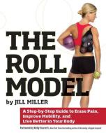 The Roll Model di Jill Miller edito da Simon & Schuster
