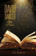 David Danced di Jace Webster edito da XULON PR
