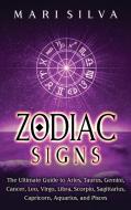 Zodiac Signs di Mari Silva edito da Franelty Publications
