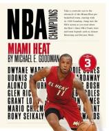 Miami Heat di Michael E. Goodman edito da CREATIVE CO