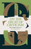 On The Decay Of Criticism di W. M. Spackman edito da Fantagraphics