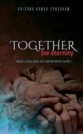 Together for Eternity di Krishna Kumar edito da Notion Press