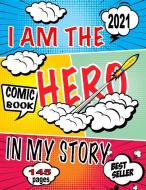 I Am The Hero In My Story di Alexander Blank Books edito da Bianca Alexandra Hamza