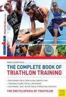 Complete Book Of Triathlon Training di Mark Kleanthous edito da Meyer & Meyer Sport (uk) Ltd