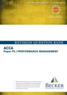 F5 Performance Management Revision Quest di BECKER edito da Becker Professional Education