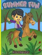Summer Fun - Coloring Book di Kolorando edito da Wooseya Ltd
