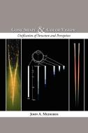 Cone Shape and Color Vision: Unification of Structure and Perception di John A. Medeiros edito da FIFTH ESTATE INC