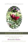 Romeo & Juliet: A Teacher Diaries Companion di William Shakespeare edito da T. S. Poetry Press