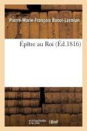 ï¿½pï¿½tre Au Roi di Baour-Lormian-P-M-F edito da Hachette Livre - Bnf