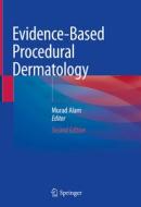 Evidence-Based Procedural Dermatology edito da Springer-Verlag GmbH