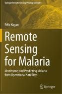 Remote Sensing for Malaria di Felix Kogan edito da Springer International Publishing