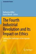The Fourth Industrial Revolution And Its Impact On Ethics edito da Springer Nature Switzerland AG