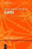 Sinn di Pirmin Stekeler-Weithofer edito da Walter de Gruyter